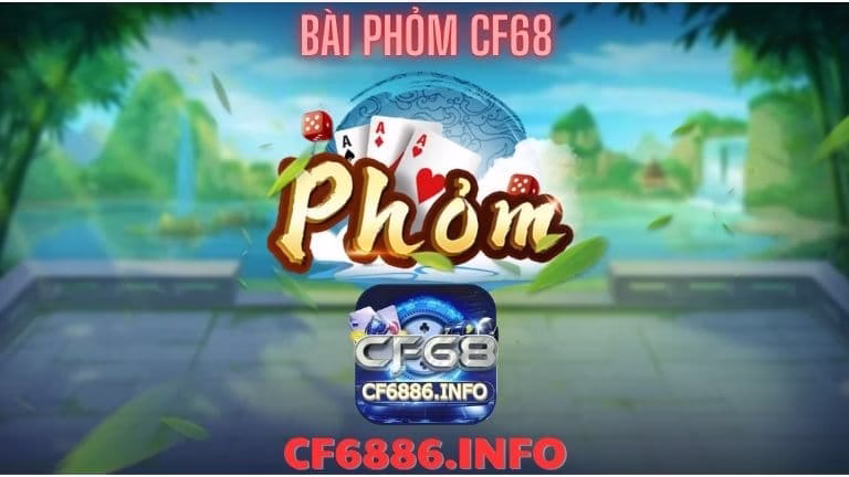 Bài phỏm cf68