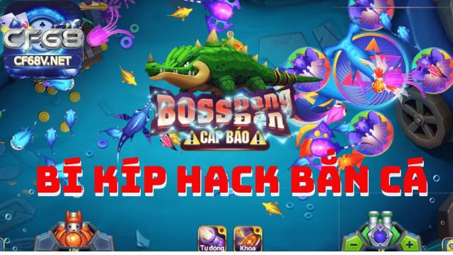 Bí kíp hack bắn cá